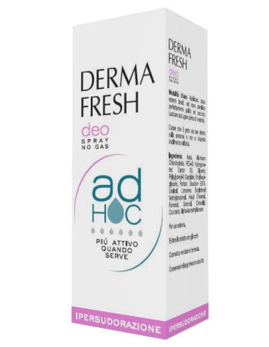 DERMAFRESH IN ADDITION TO THE ABOVE